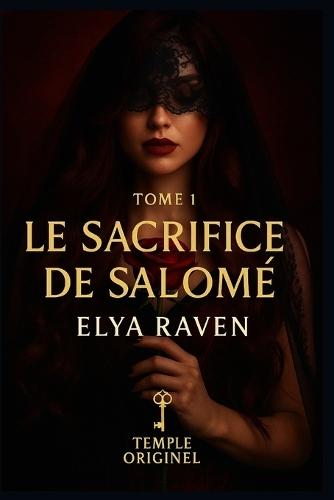 Le sacrifice de Salomé