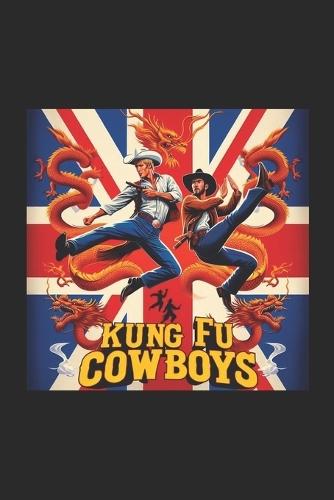 Kung Fu Cowboys