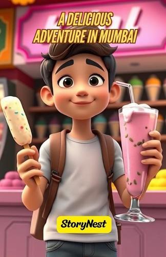 A Delicious Adventure in Mumbai: A Fun Children's Story About Food, Culture, and Exploring India!