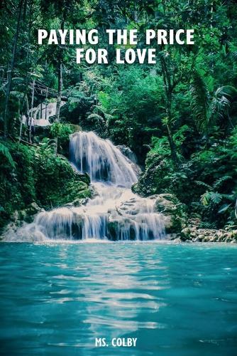 Paying The Price For Love