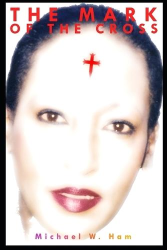 The Mark of the Cross