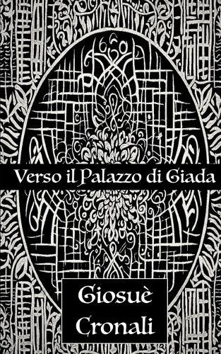 Verso il Palazzo di Giada