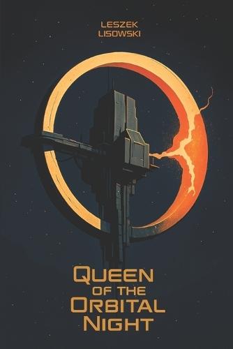 Queen of the Orbital Night: Empire in Freefall