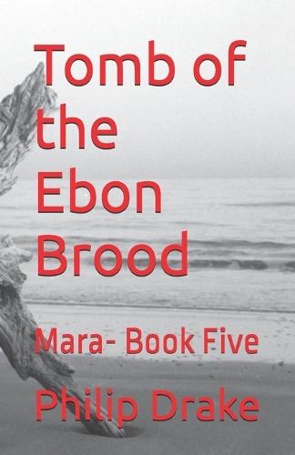 Tomb of the Ebon Brood: Mara- Five