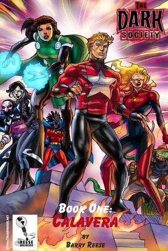 The Dark Society Volume One: Calavera