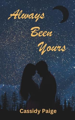 Always Been Yours