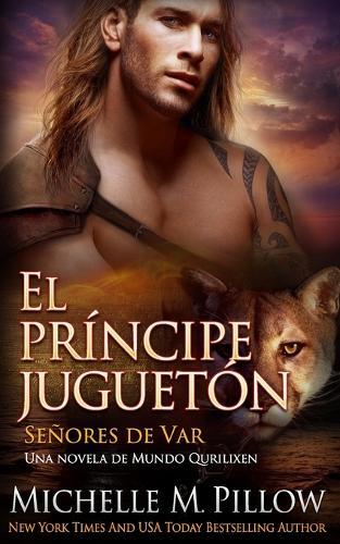 El príncipe juguetón: Una novela de Mundo Qurilixen