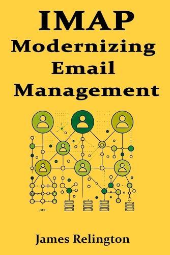 IMAP: Modernizing Email Management