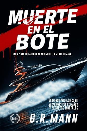 Muerte en el Bote: Novela