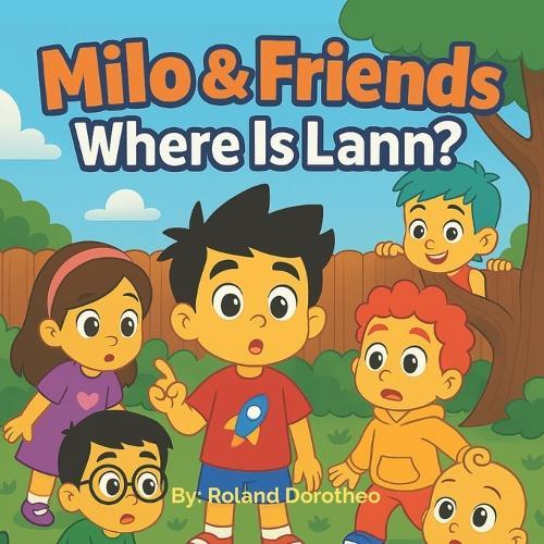 Milo & Friends: Where Is Lann?