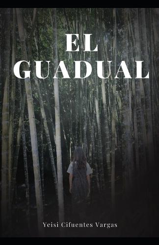 El Guadual