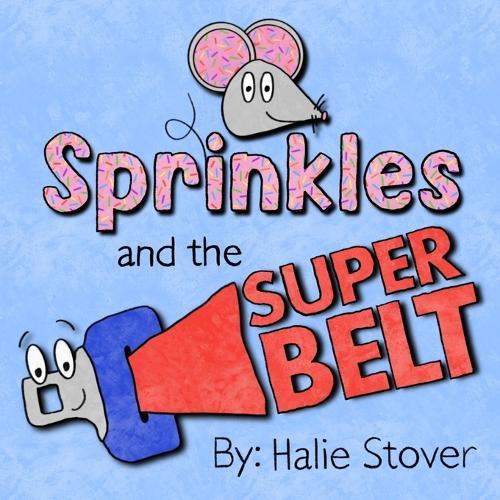 Sprinkles and the SuperBelt