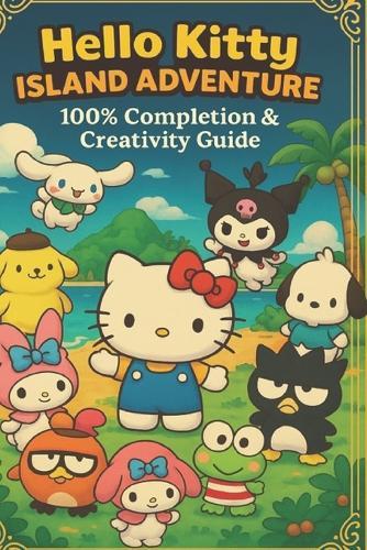 Hello Kitty Island Adventure 100% Completion & Creativity Guide