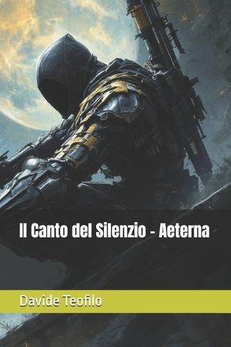Il Canto del Silenzio - Aeterna