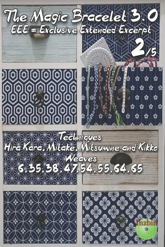 The Magic Bracelet 3.0 - Exlusive Extended Excerpt 2: Techniques Hira Kara, Mitake, Mitsumine and Kikko (Weaves 6,35,38,47,54,55,64,65)
