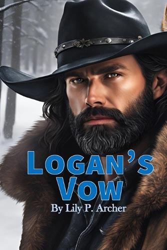 Logan's Vow: Ophelia and Logan