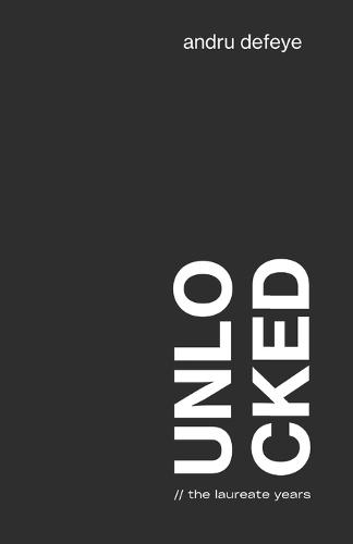 unlocked: the laureate years