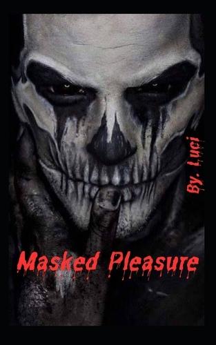 Masked Pleasure