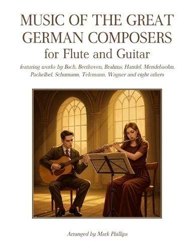 Music of the Great German Composers for Flute and Guitar