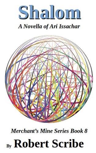 Shalom: A Novella of Ari Issachar