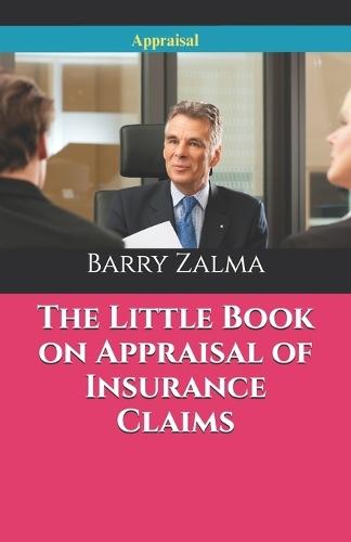 The Little Book on Appraisal of Insurance Claims