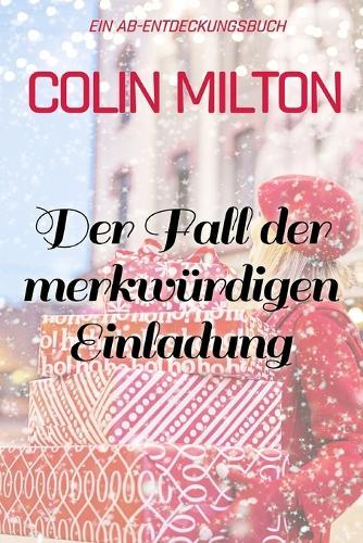 Der Fall der merkwürdigen Einladung: The Case of the Curious Invitation