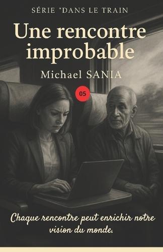 Une rencontre improbable