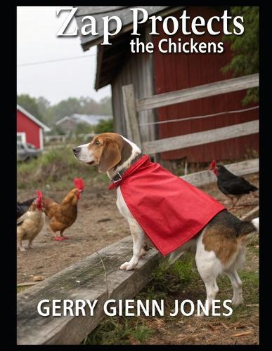 Zap Protects the Chickens: Series 2