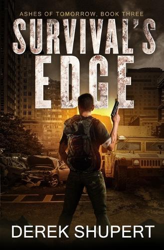 Survival's Edge: A Post-Apocalyptic EMP Survival Thriller
