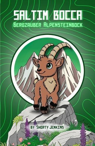 Saltim Bocca: Bergzauber Alpensteinbock