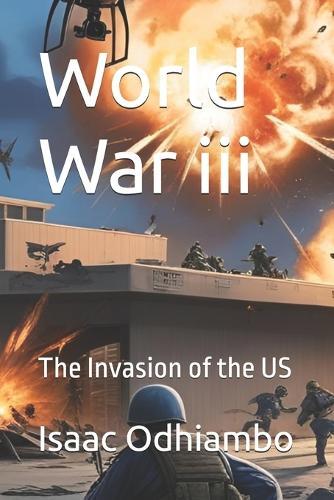 World War iii: The Invasion of the US