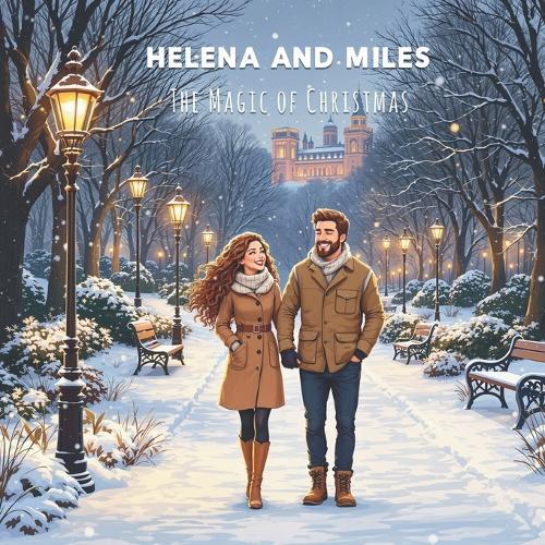 Helena and Miles: The Magic of Christmas