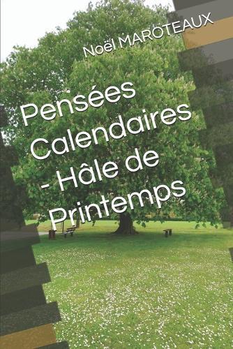 Pensées Calendaires - Hâle de Printemps