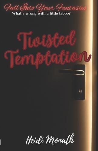 Twisted Temptation