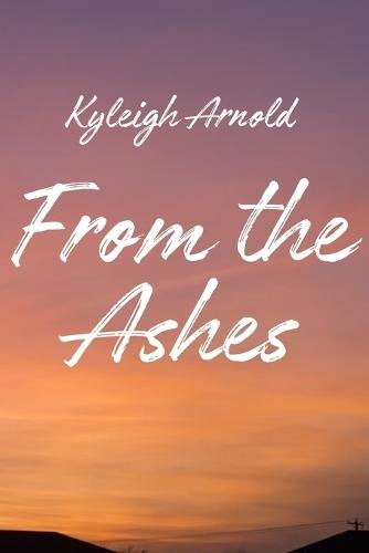From the Ashes