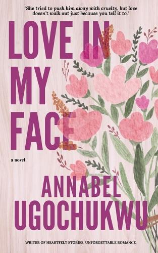 Love in My Face