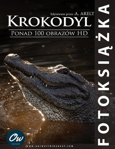 Krokodyl: Fotoksiążka
