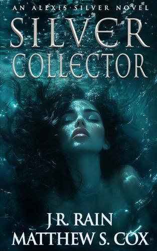 Silver Collector: A Paranormal Mystery Novel
