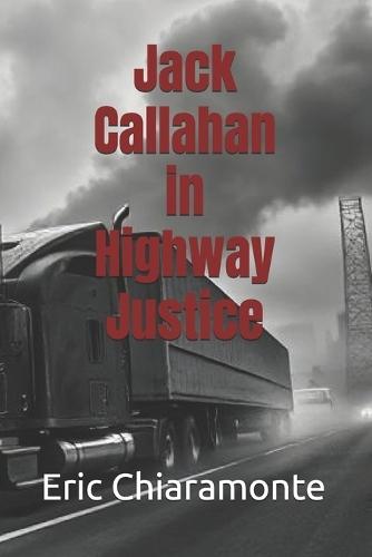 Jack Callahan in Highway Justice