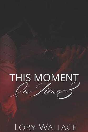 This Moment In Time 3