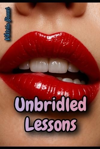 Unbridled Lessons