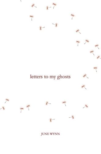 Letters to My Ghosts