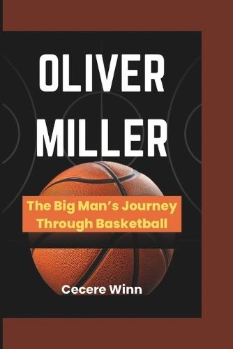 Oliver Miller: The Big Man's Journey Through Basketball