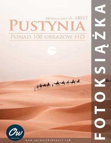 Pustynia: Fotoksiążka