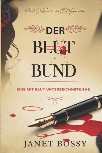 Der Blutbund: Eine Mit Blut Unterzeichnete Ehe