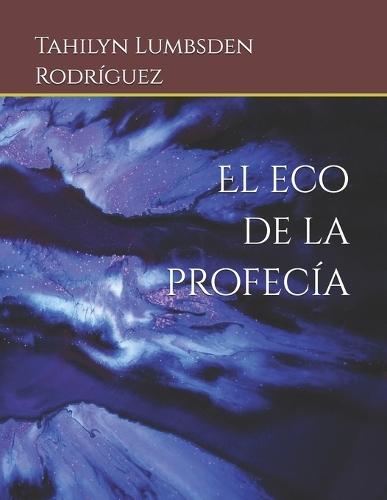 El eco de la profecía