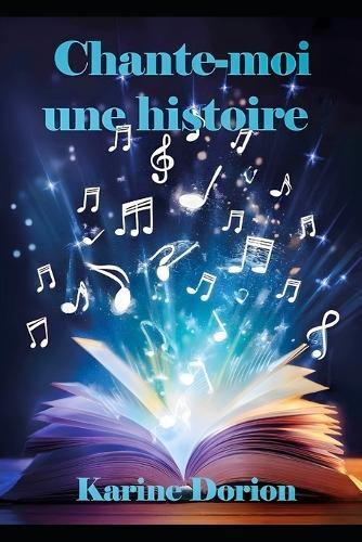 Chante-moi une histoire