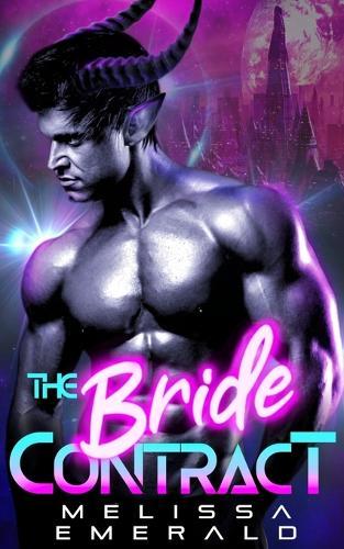 The Bride Contract: An Alien Romance