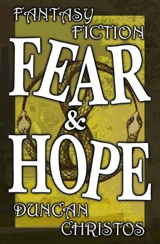 Fear and Hope