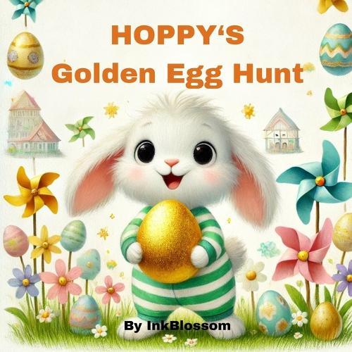 Hoppy's Golden Egg Hunt: Hoppy's Easter Adventure